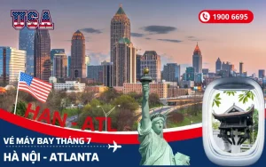 Bán vé máy bay Hà Nội (HAN) đi Atlanta Mỹ tháng 7